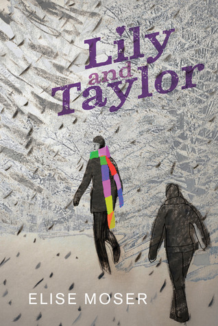 Book Review: Lily and Taylor by Elise Moser