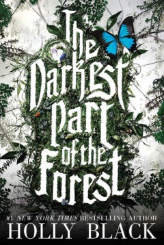 Darkest Path of the Forest by Holly Black