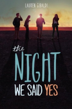 The NIght We Said Yes by Lauren Gibaldi